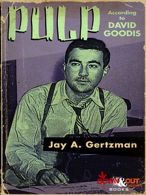 cover image of Pulp According to David Goodis
